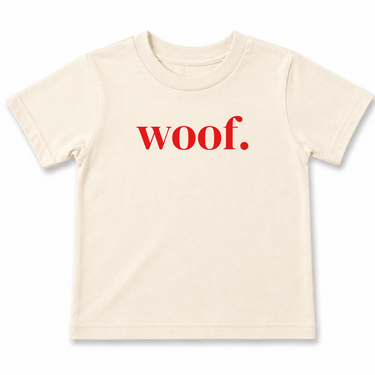 Woof Toddler T-Shirt