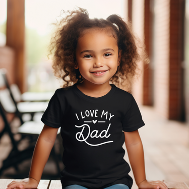 I Love My Dad Toddler T-Shirt