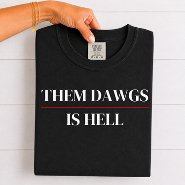 Them Dawgs is Hell T-Shirt