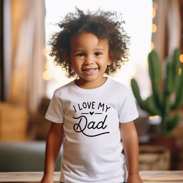 I Love My Dad Toddler T-Shirt