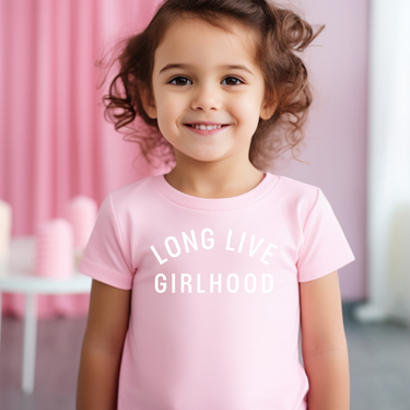 Long Live Girlhood Toddler T-Shirt