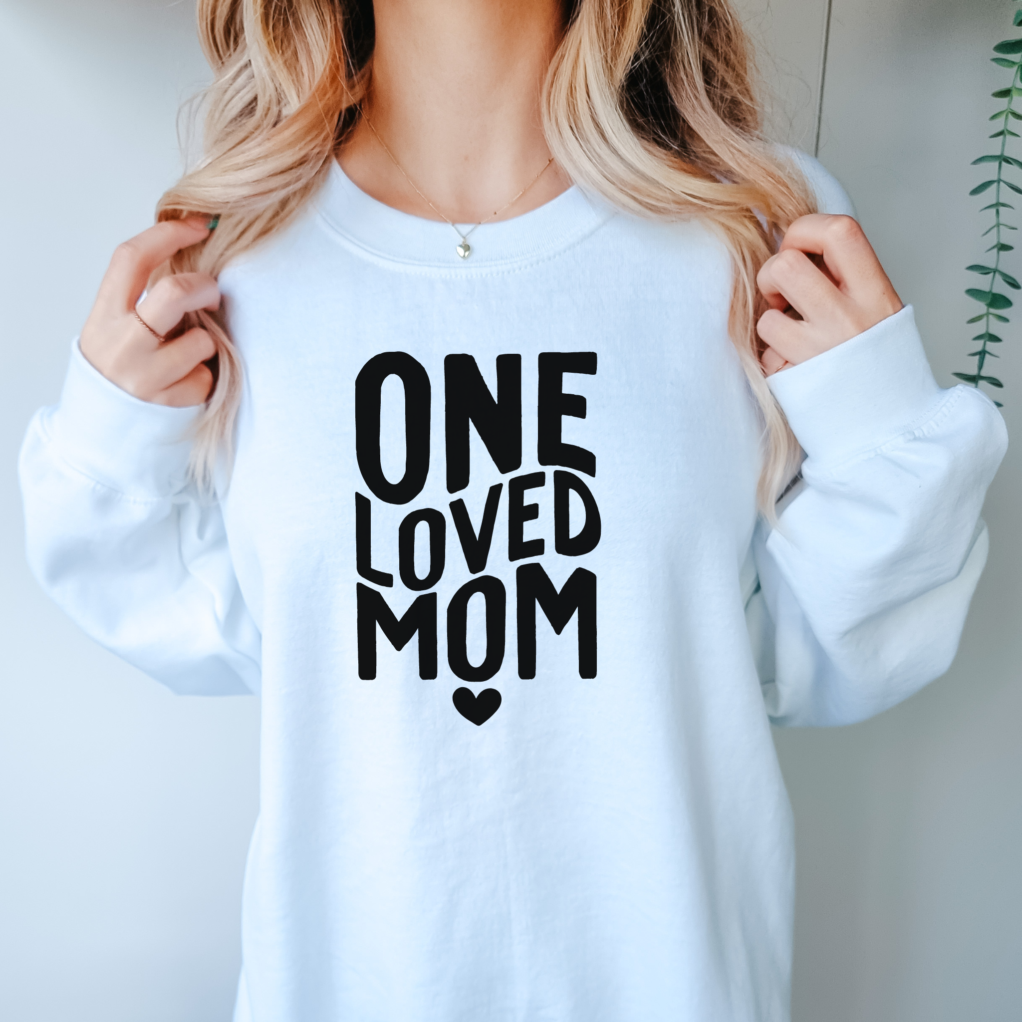 One Loved Mom Sweater