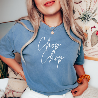 Chop Chop T-Shirt