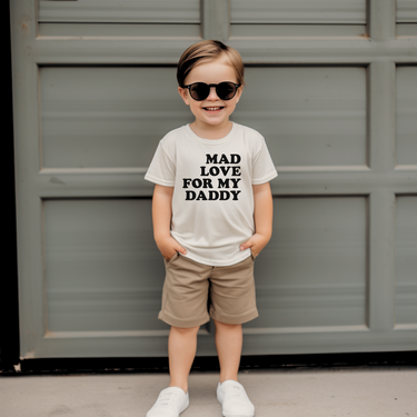 Mad Love For My Daddy Toddler T-Shirt