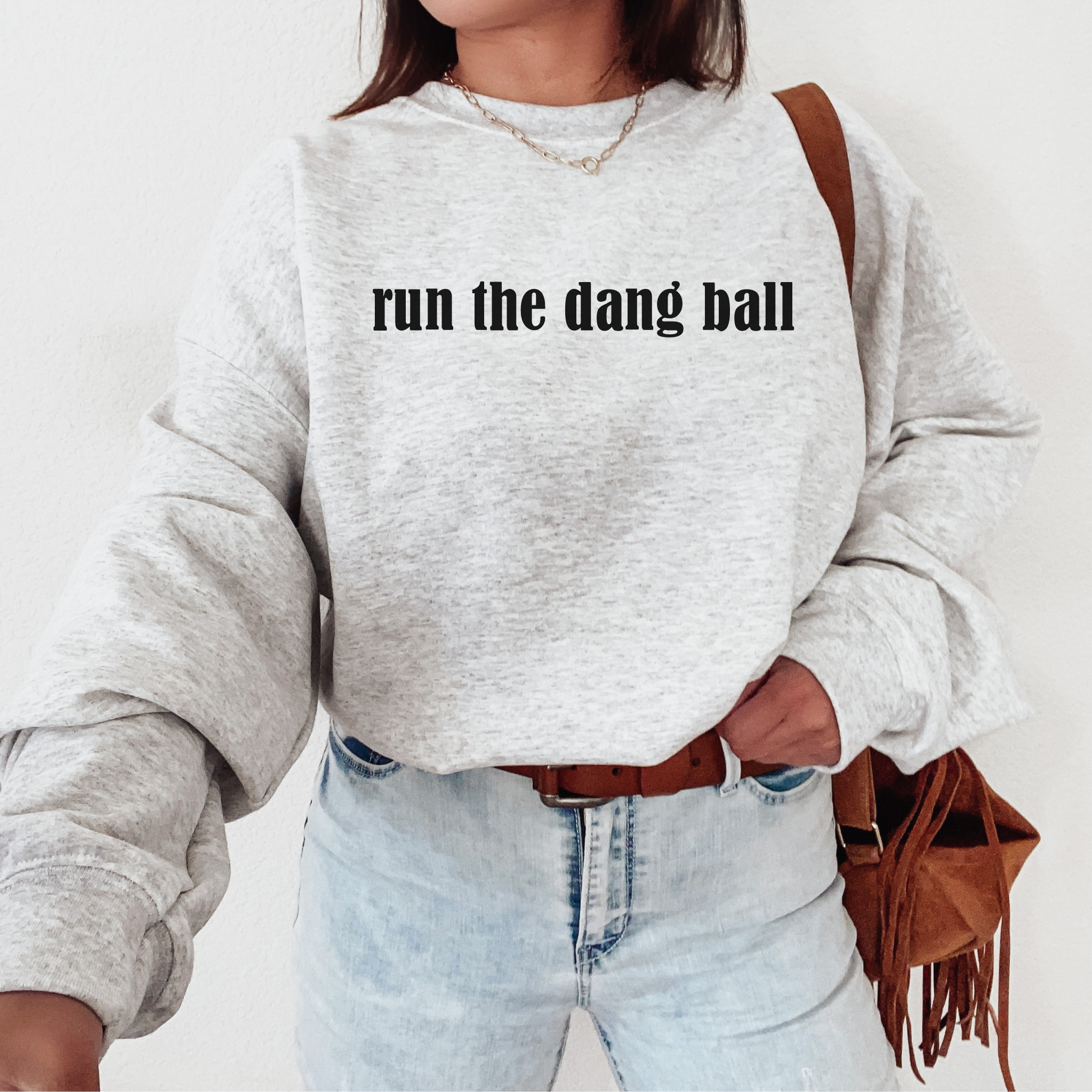 Run the Dang Ball Sweater